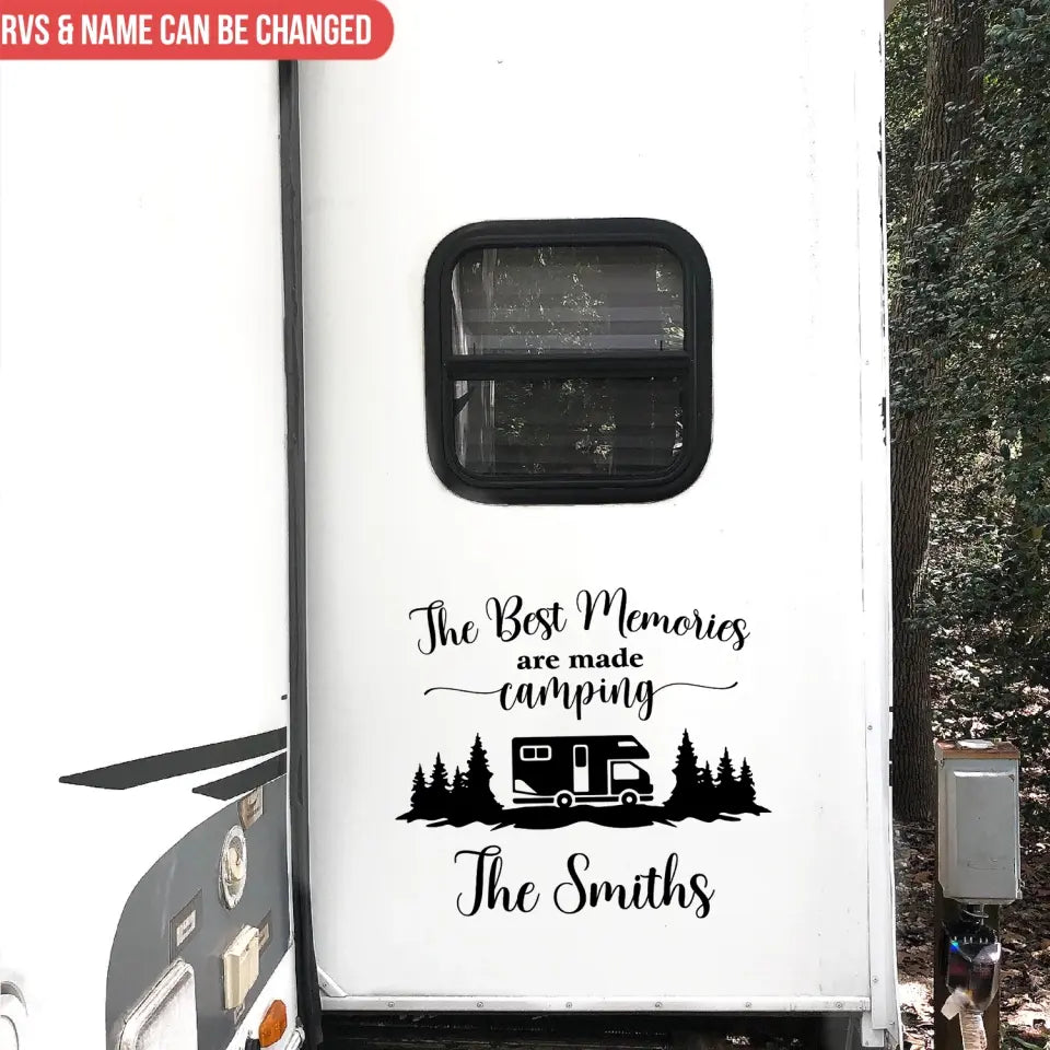 The Best Memories Are Made Camping - Personalized Decal, Camping Camper Gift