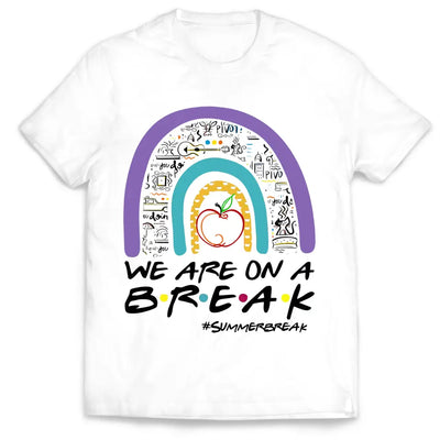 Summer Vacation Teacher Shirt - Personalized T-Shirt, Summer Gift For Teacher, Teacher Summer Vacation