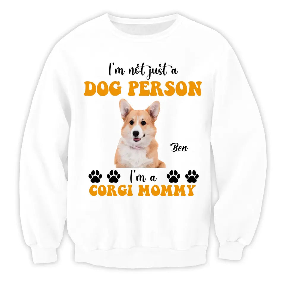 I'm Not Just A Dog Person - Personalized T-Shirt, Gift For Dog Lovers