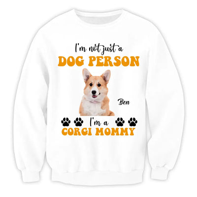 I'm Not Just A Dog Person - Personalized T-Shirt, Gift For Dog Lovers