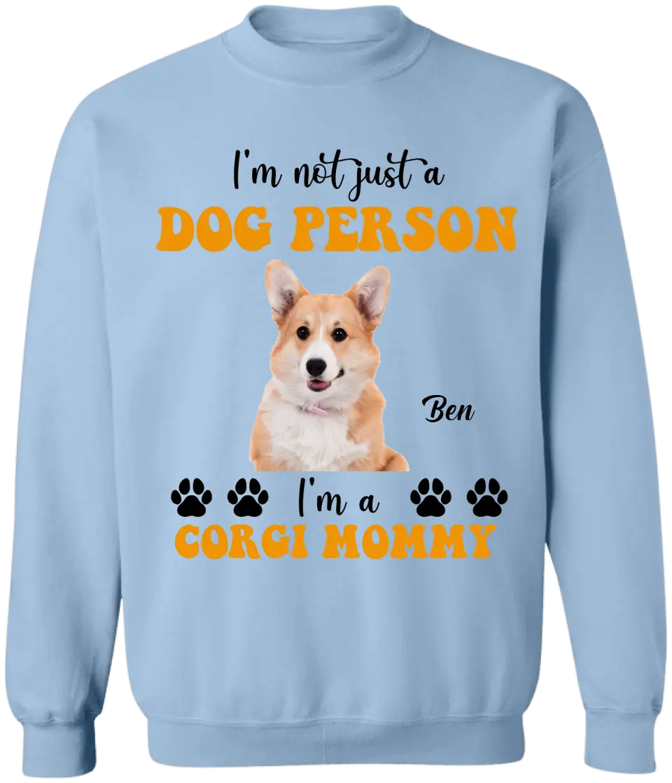 I'm Not Just A Dog Person - Personalized T-Shirt, Gift For Dog Lovers