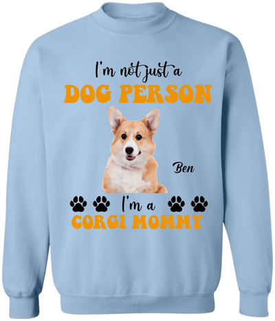 I'm Not Just A Dog Person - Personalized T-Shirt, Gift For Dog Lovers