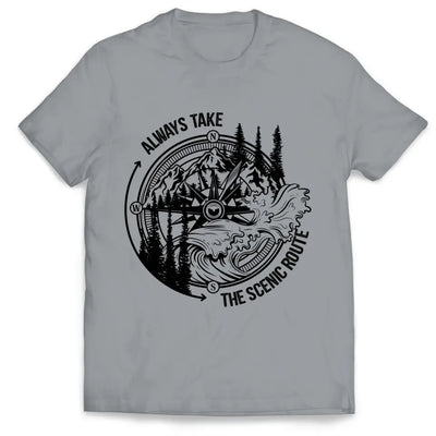 Always Take The Scenic Route - Personalized T-Shirt, Gift For Camping Lovers