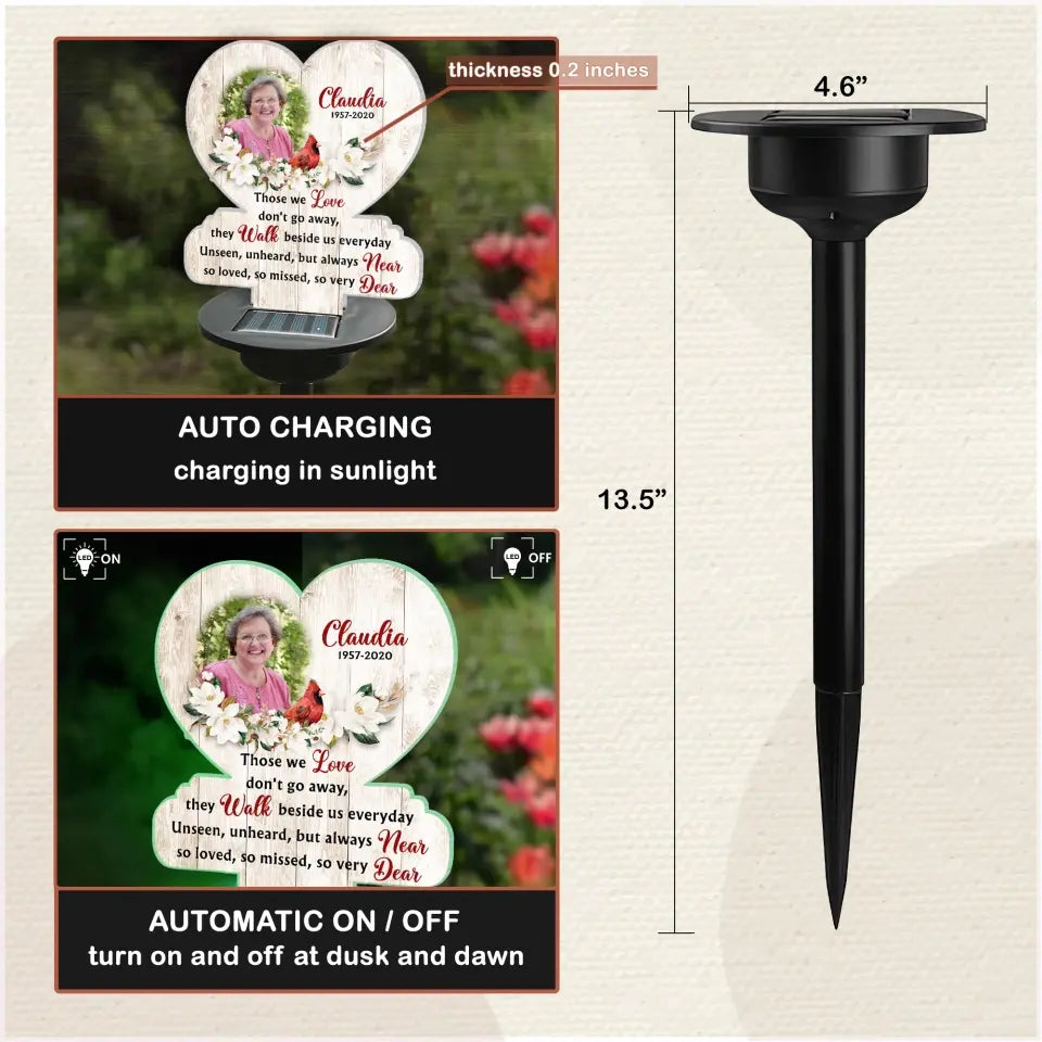 Those We Love Don't Go Away They Walk Beside Us Everyday - Personalized Solar Light, Memorial Gift