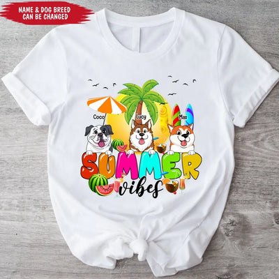 Summer Vibes - Personalized T-Shirt, Gift For Dog Lovers, Summer Gift