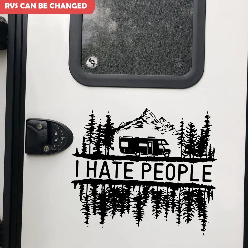 I Hate People - Personalized Decal, Gift For Camping Lovers