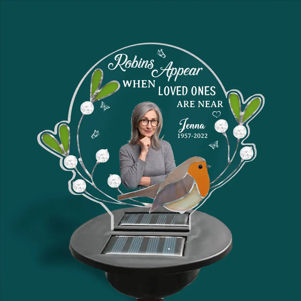 Robins Appear When Loved Ones Are Near - Personalized Solar Light, Memorial Gift