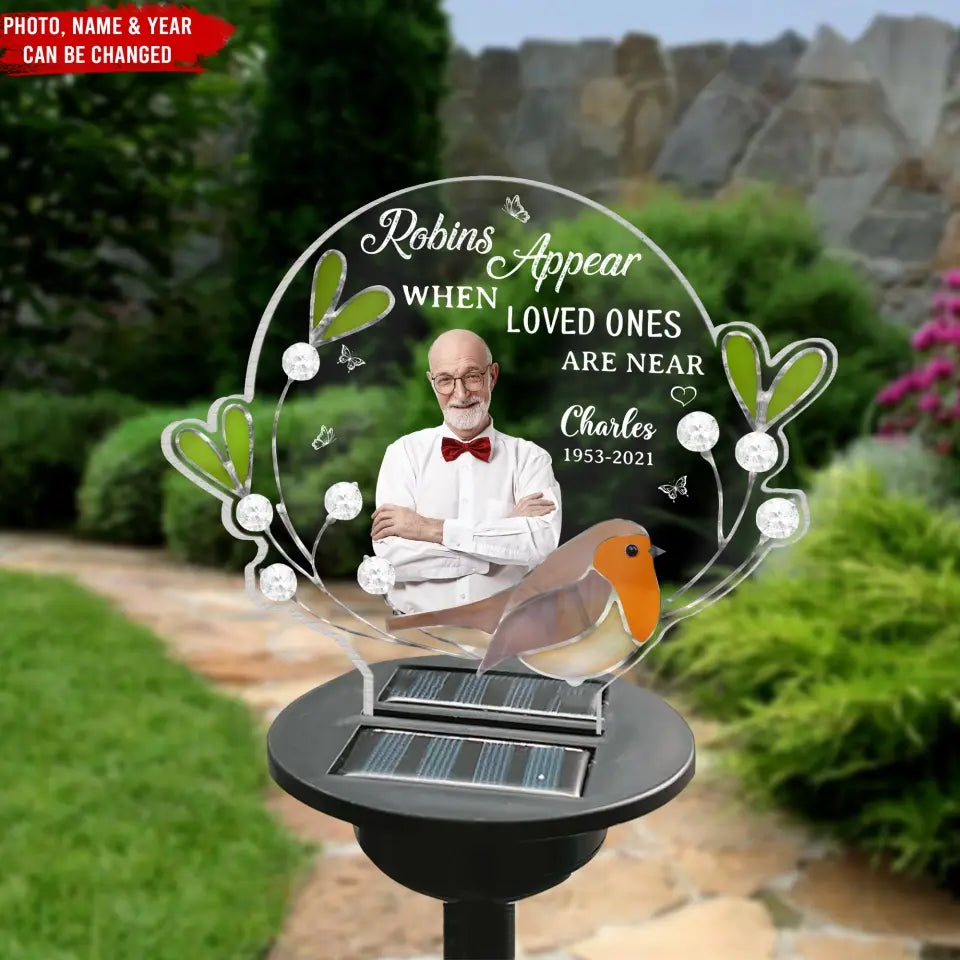 Robins Appear When Loved Ones Are Near - Personalized Solar Light, Memorial Gift