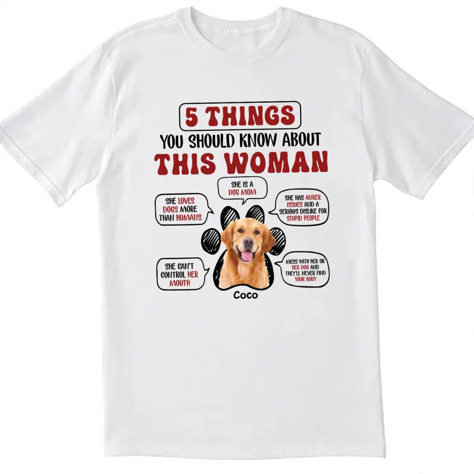 5 Things You Should Know About This Woman - Personalized T-Shirt