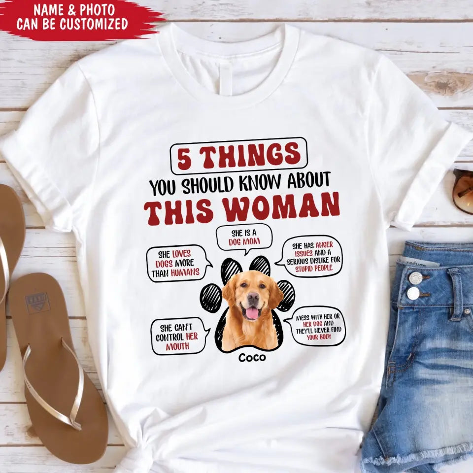 5 Things You Should Know About This Woman - Personalized T-Shirt