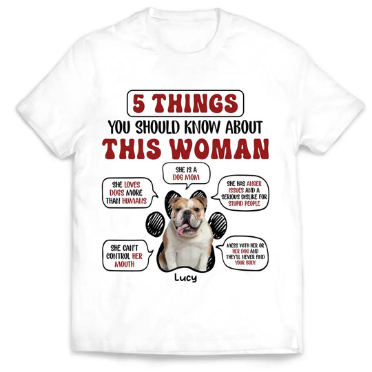 5 Things You Should Know About This Woman - Personalized T-Shirt