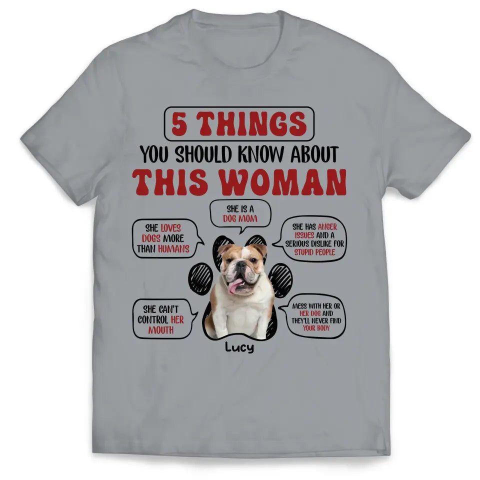 5 Things You Should Know About This Woman - Personalized T-Shirt
