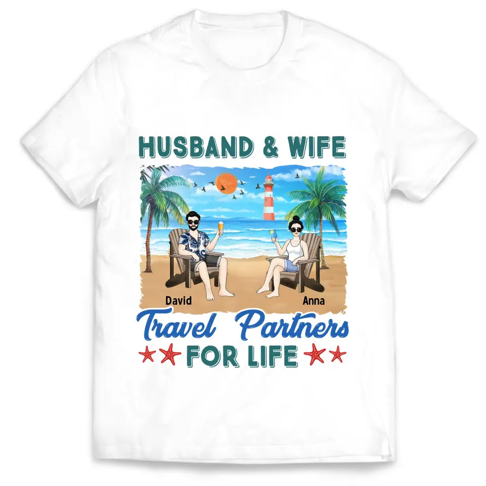 Husband And Wife Travel Partners For Life - Personalized T-Shirt, Summer Travel Gift, Couple Gift