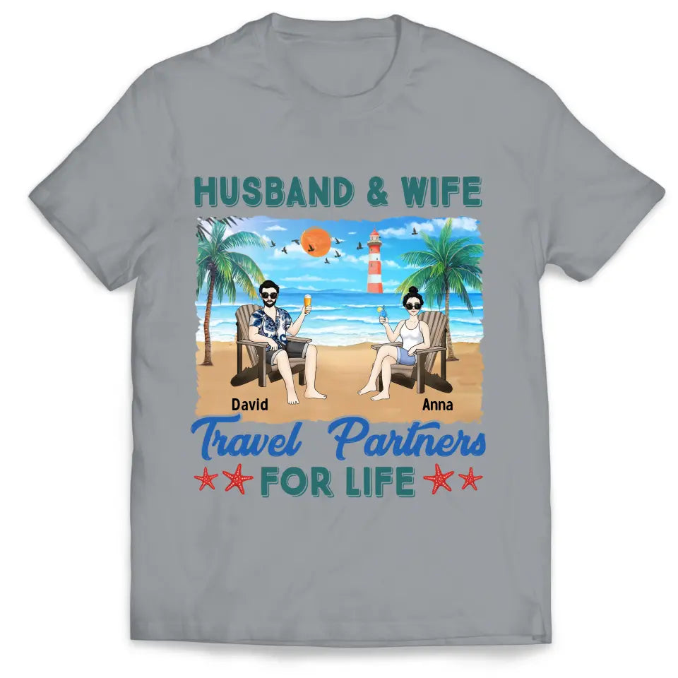 Husband And Wife Travel Partners For Life - Personalized T-Shirt, Summer Travel Gift, Couple Gift