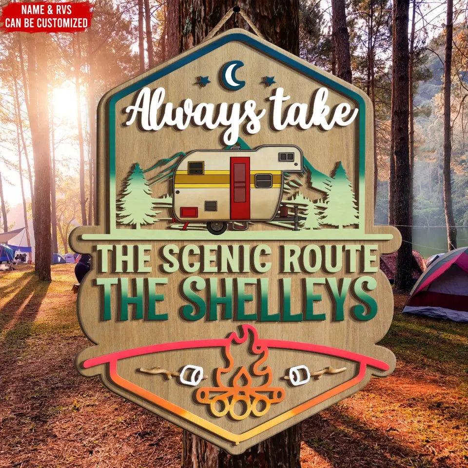 Always Take The Scenic Route - Personalized 2 Layer Wood Sign, Gift For Camping Lovers