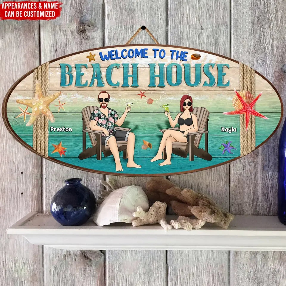 Welcome To The Beach House - Personalized Wood Sign