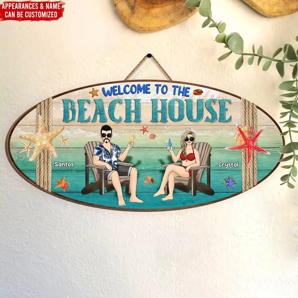Welcome To The Beach House - Personalized Wood Sign