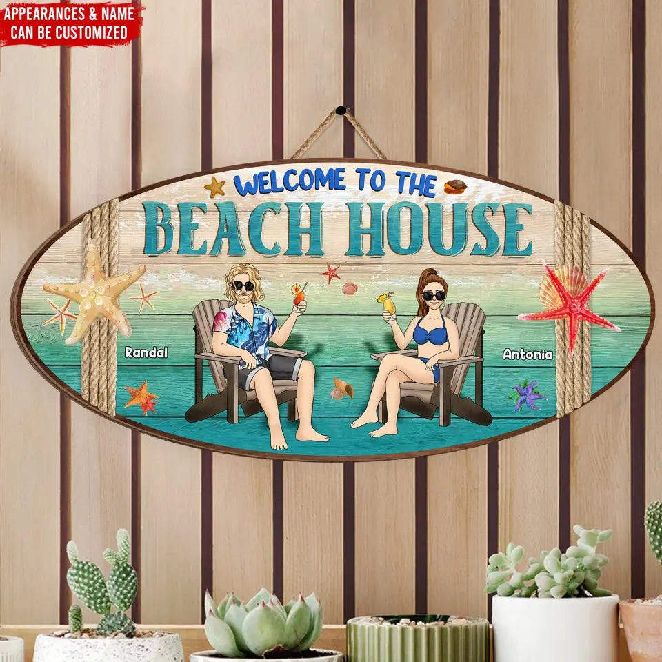 Welcome To The Beach House - Personalized Wood Sign