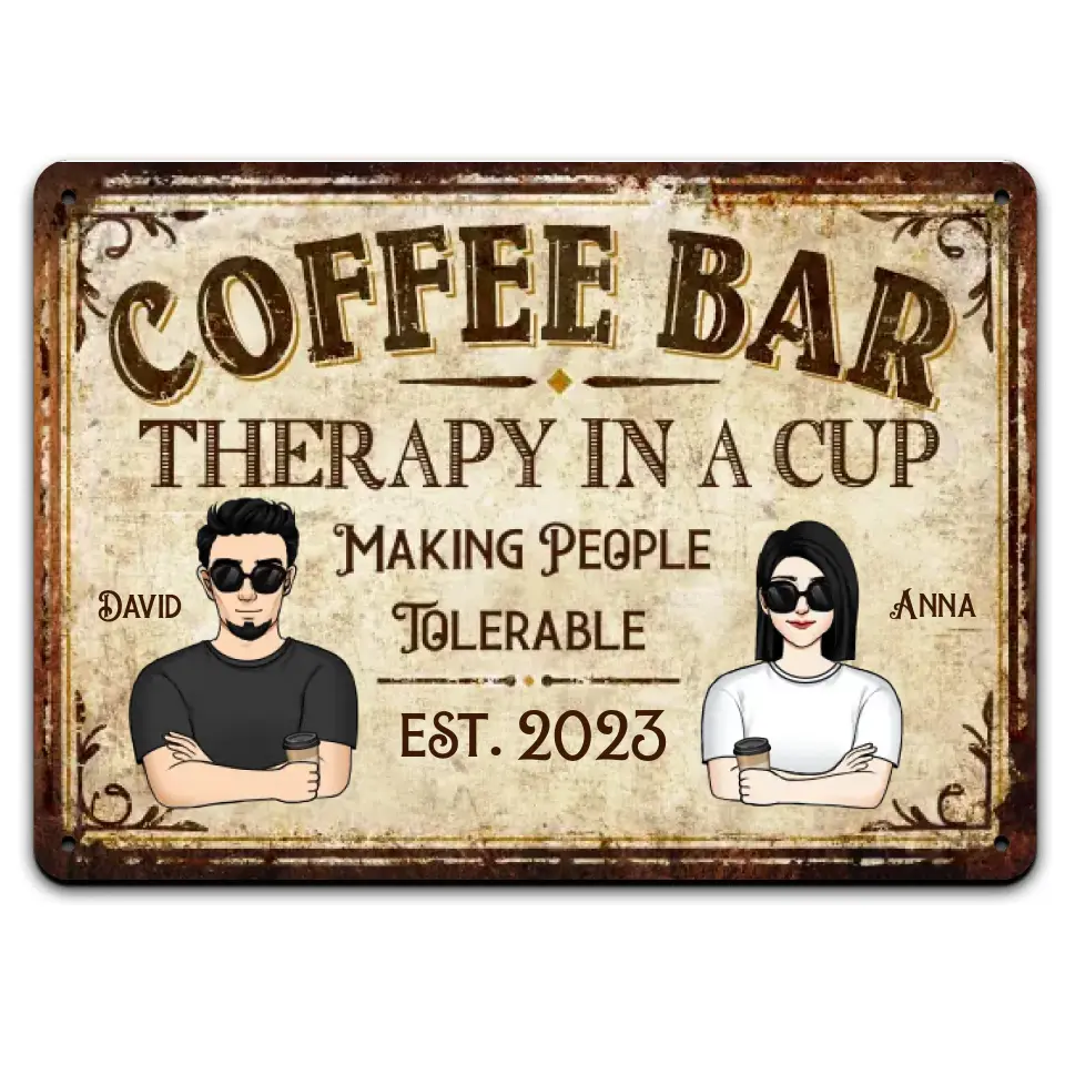 Coffee Bar Therapy In A Cup Making People Tolerable - Personalized Metal Sign