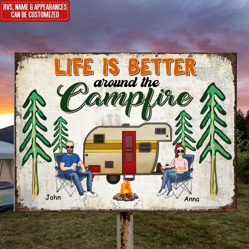 Life Is Better Around The Campfire - Personalized Metal Sign, Camping Gift