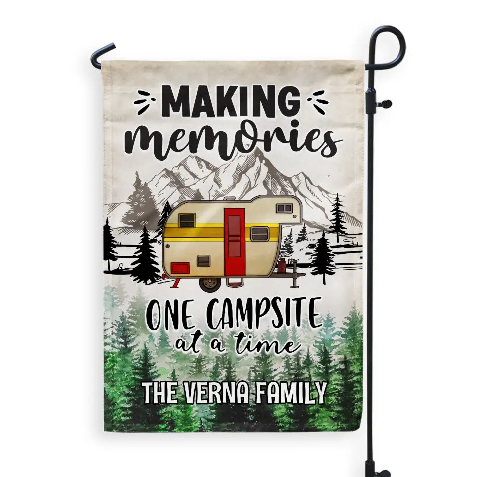 Making Memories One Campsite At A Time - Personalized Garden Flag, Camping Gift