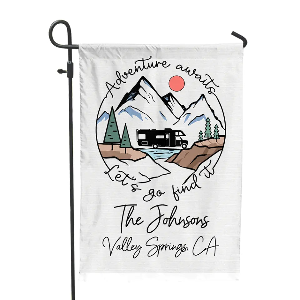 Adventure Awaits - Personalized Garden Flag, Gift For Camping Lovers