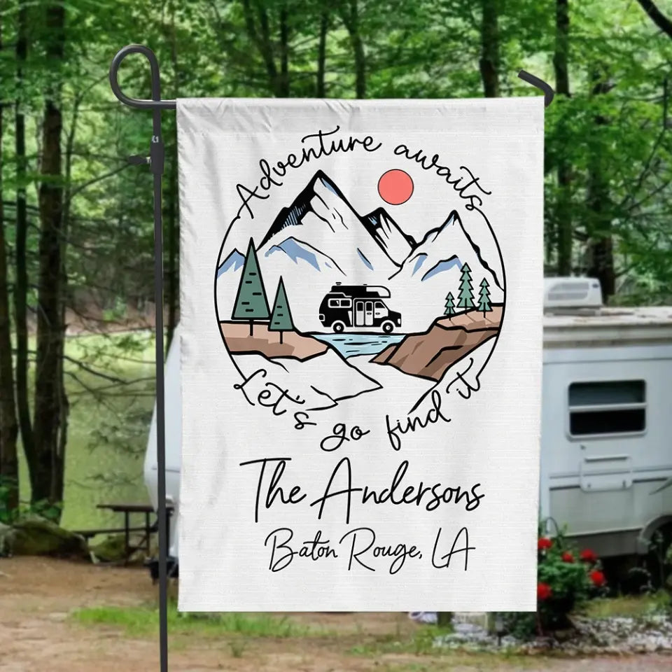 Adventure Awaits - Personalized Garden Flag, Gift For Camping Lovers