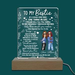To My Bestie If I Could Give You One Thing In Life - Personalized Acrylic Night Light