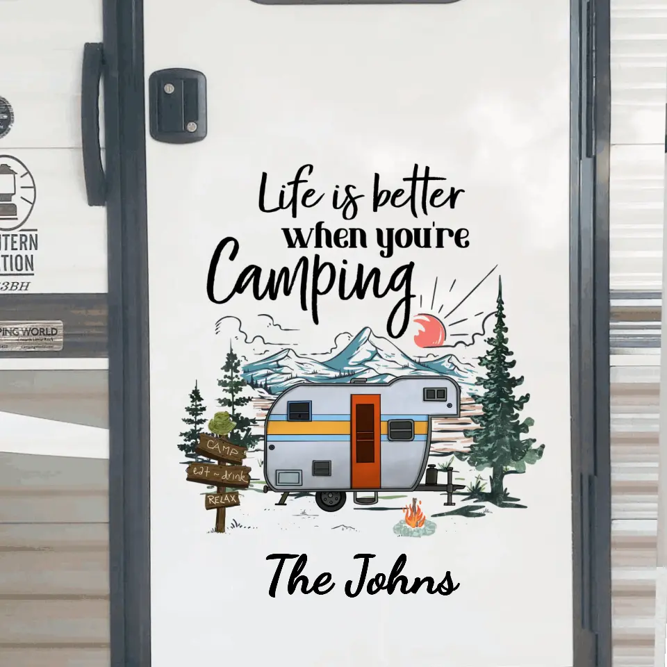 Life Is Better When You're Camping - Personalized Decal, Gift For Camping Lovers