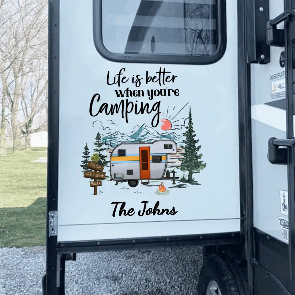 Life Is Better When You're Camping - Personalized Decal, Gift For Camping Lovers