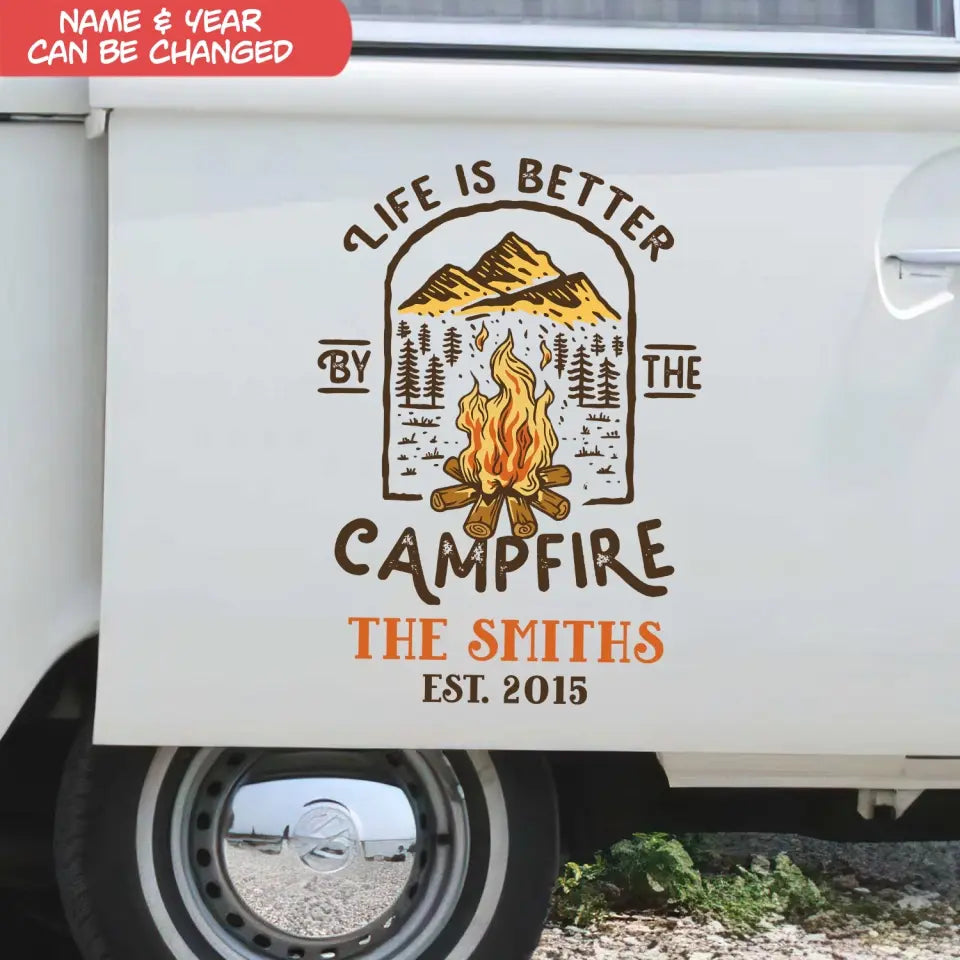Life Is Better By The Campfire - Personalized Decal, Gift For Camping Lovers