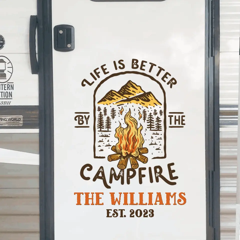 Life Is Better By The Campfire - Personalized Decal, Gift For Camping Lovers