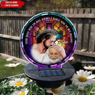 God Has You In His Arms I Have You In My Heart - Personalized Solar Light