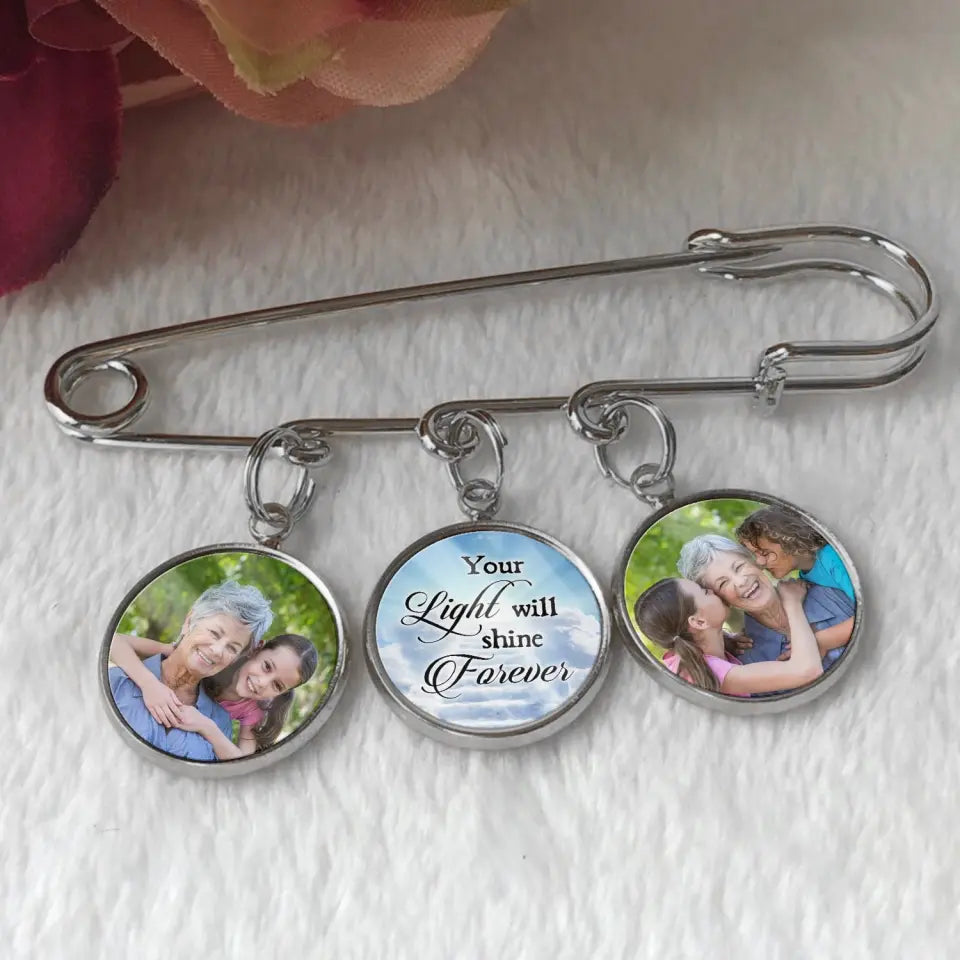 Your Light Will Shine Forever - Personalized Lapel Pin, Memorial Gift, Sympathy Gift