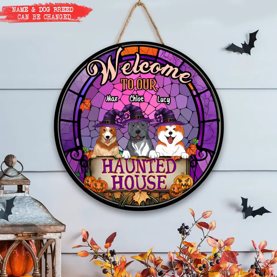 Welcome To Our Haunted House - Personalized Wood Sign, Halloween Gift For Dog Lovers
