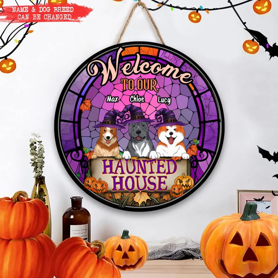 Welcome To Our Haunted House - Personalized Wood Sign, Halloween Gift For Dog Lovers