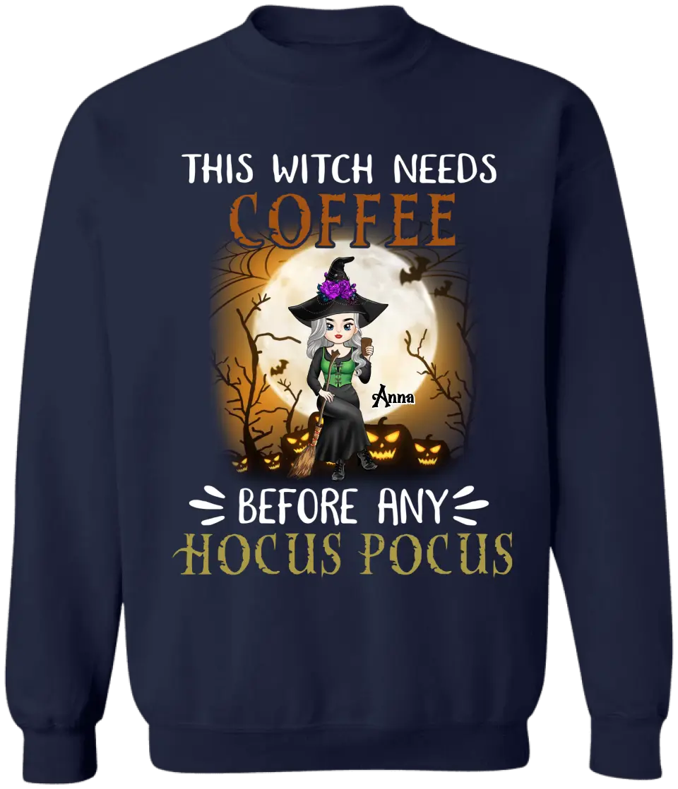 This Witch Needs Coffee Before Any Hocus Pocus - Personalized T-Shirt, Halloween Gift