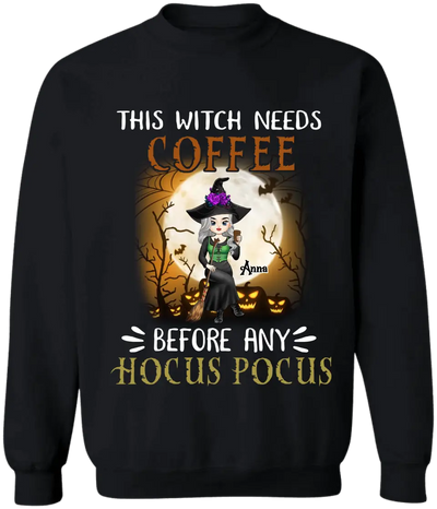 This Witch Needs Coffee Before Any Hocus Pocus - Personalized T-Shirt, Halloween Gift