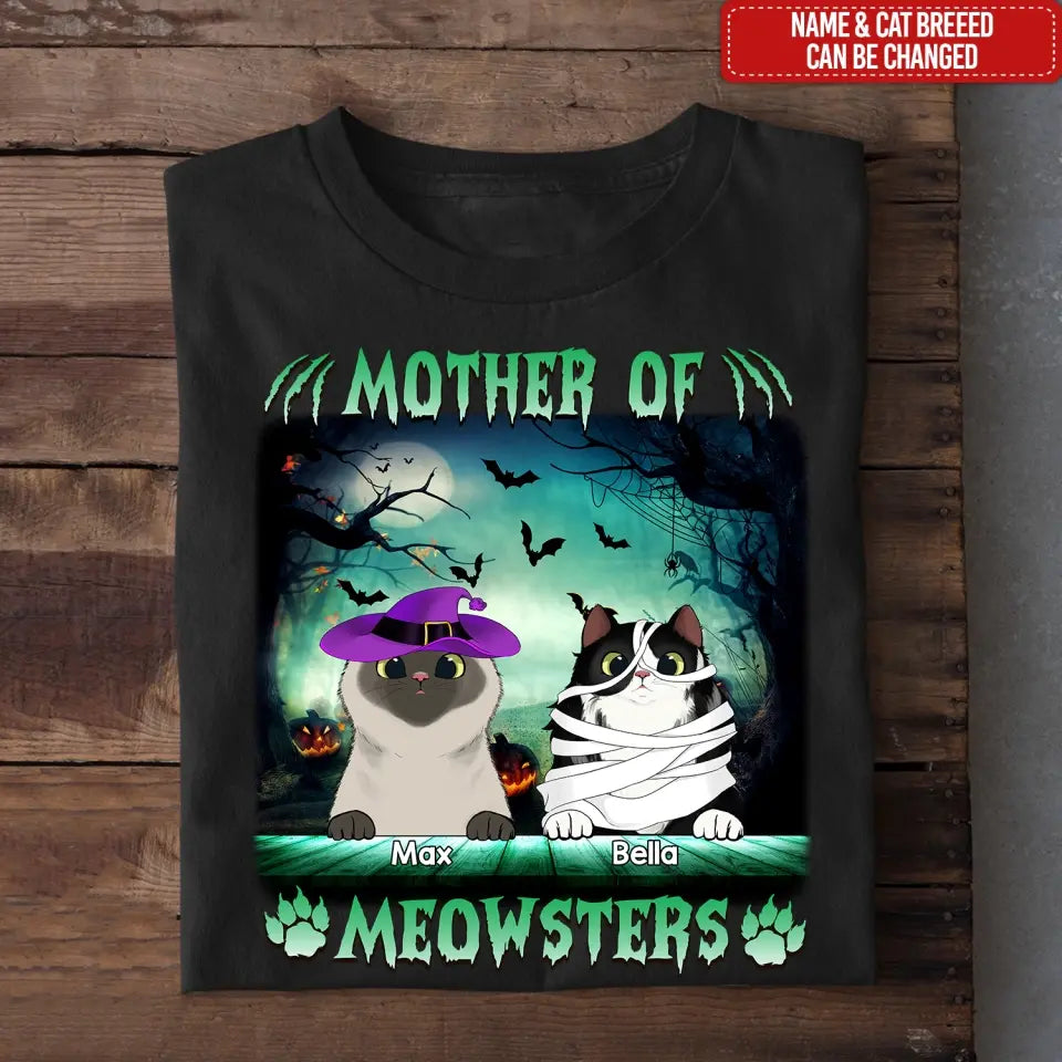 Mother of Meowsters - Personalized  T-shirt, Gift For Cat  Lover