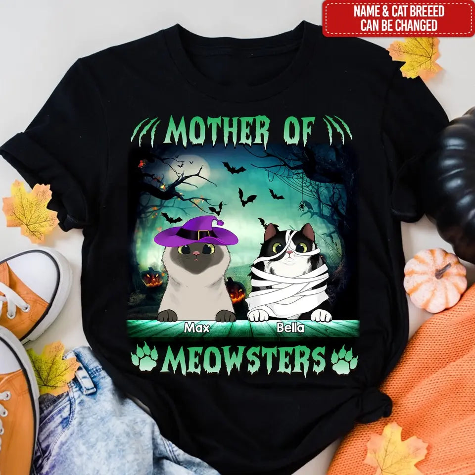 Mother of Meowsters - Personalized  T-shirt, Gift For Cat  Lover