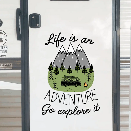 Life Is An Adventure Go Explore It - Personalized Decal, Camping Decal For Campers