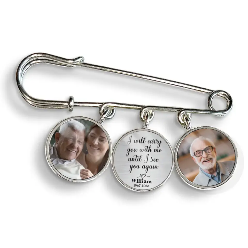 I'll Carry You With Me - Personalized Lapel Pin, Memorial Gift