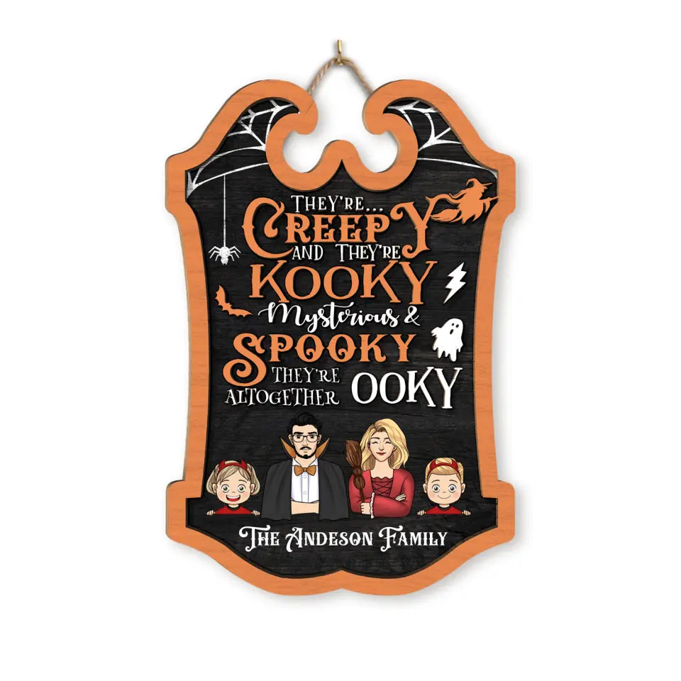 They're Creepy And They're Kooky - Personalized Wood Sign, Halloween Wood Sign, Happy Halloween