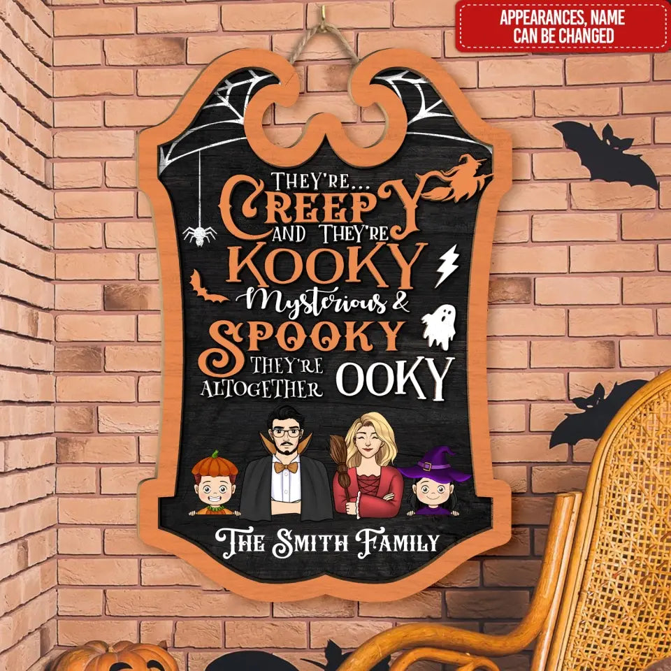 They're Creepy And They're Kooky - Personalized Wood Sign, Halloween Wood Sign, Happy Halloween