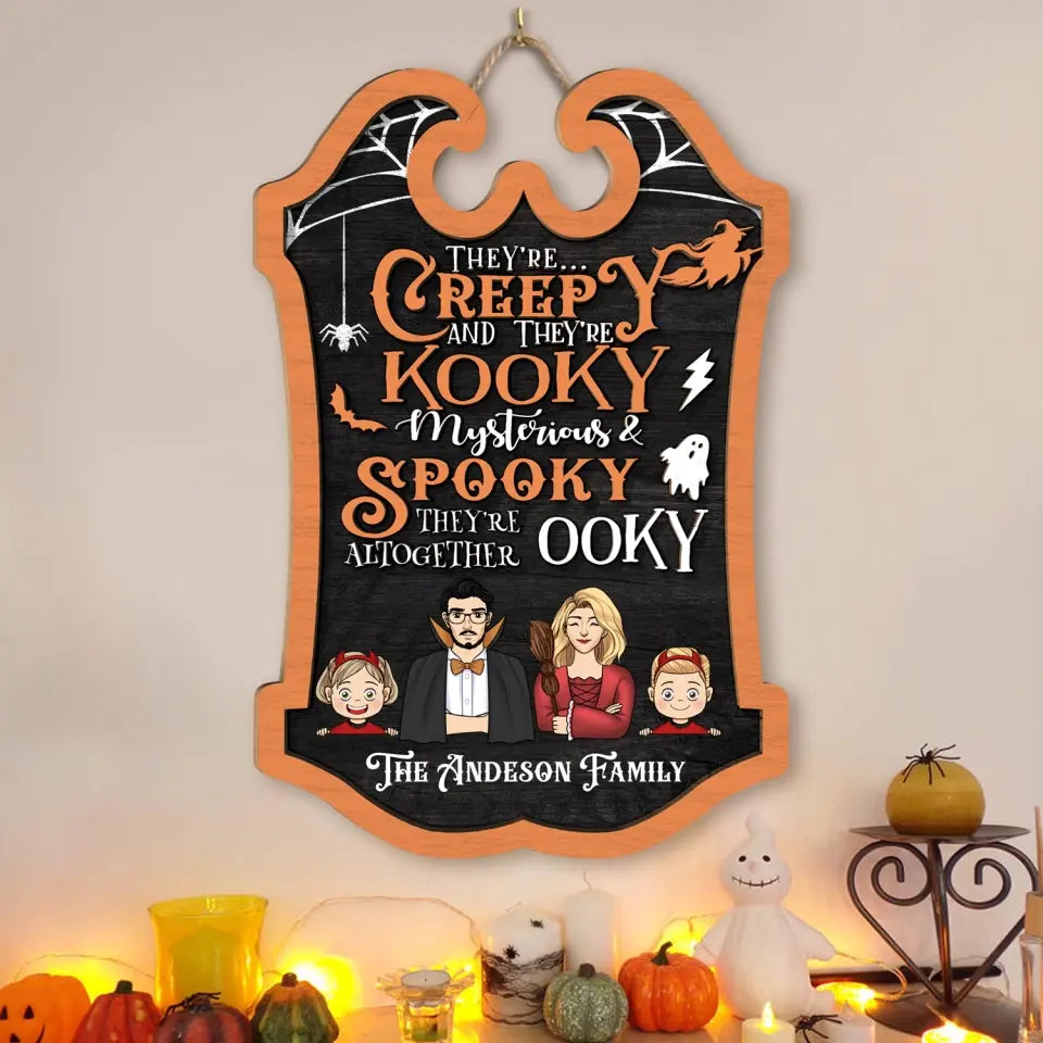 They're Creepy And They're Kooky - Personalized Wood Sign, Halloween Wood Sign, Happy Halloween