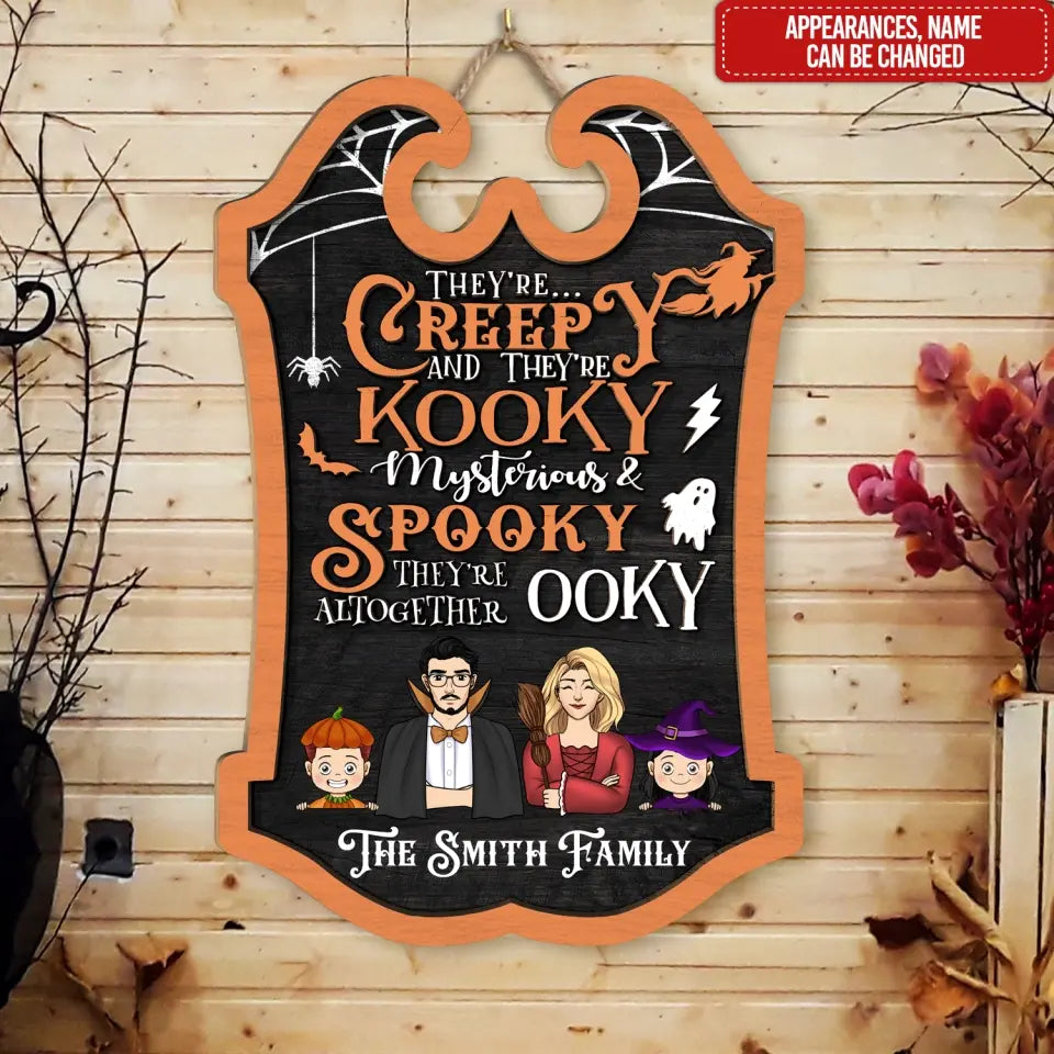 They're Creepy And They're Kooky - Personalized Wood Sign, Halloween Wood Sign, Happy Halloween
