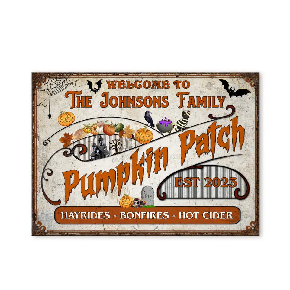 Welcome To The Family Pumpkin Patch - Personalized Metal Sign, Happy Halloween, Family Halloween