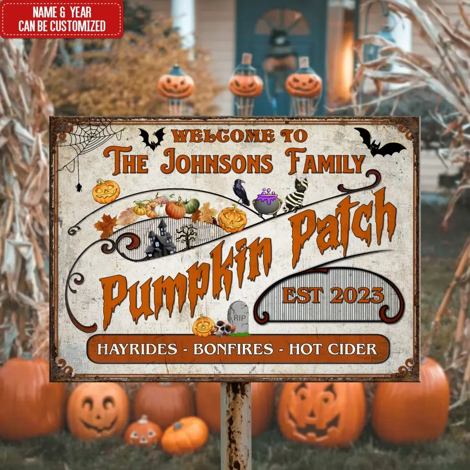 Welcome To The Family Pumpkin Patch - Personalized Metal Sign, Happy Halloween, Family Halloween