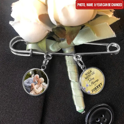 Walk With Me Today And Always - Personalized Lapel Pin, Memorial Gift