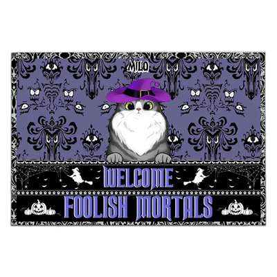 Welcome Foolish Mortals - Personalized Doormat, Gift For Halloween